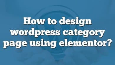 How to design wordpress category page using elementor?