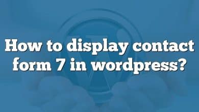 How to display contact form 7 in wordpress?