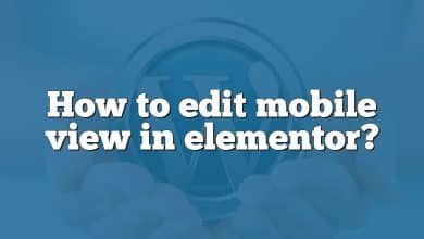 How to edit mobile view in elementor?