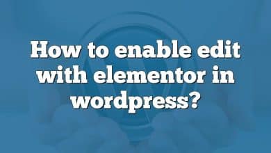 How to enable edit with elementor in wordpress?