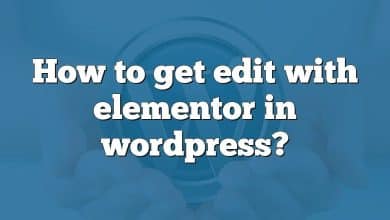 How to get edit with elementor in wordpress?