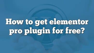 How to get elementor pro plugin for free?