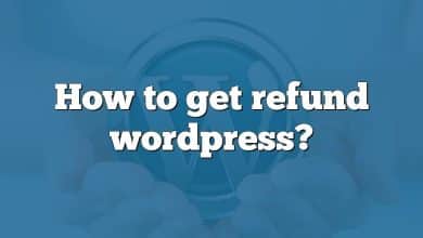 How to get refund wordpress?