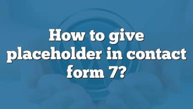 How to give placeholder in contact form 7?