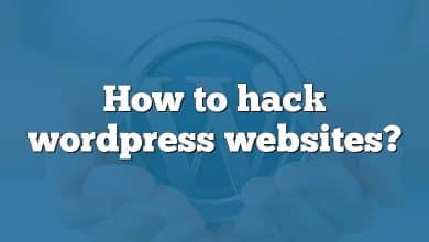 How to hack wordpress websites?