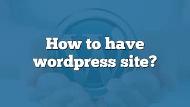 How to have wordpress site?