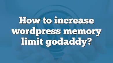 How to increase wordpress memory limit godaddy?