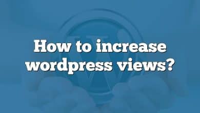 How to increase wordpress views?