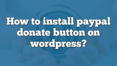 How to install paypal donate button on wordpress?
