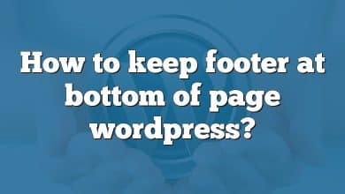 How to keep footer at bottom of page wordpress?