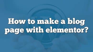 How to make a blog page with elementor?
