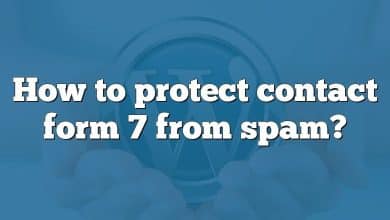 How to protect contact form 7 from spam?