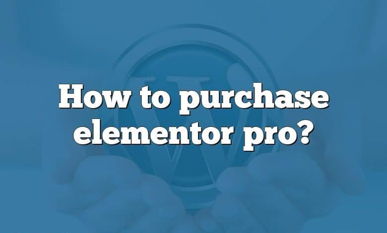 How to purchase elementor pro?