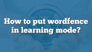 How to put wordfence in learning mode?