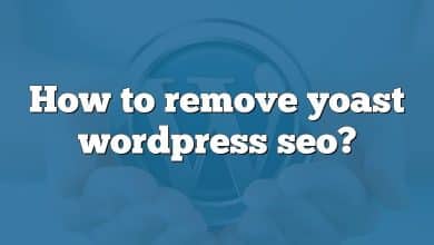 How to remove yoast wordpress seo?