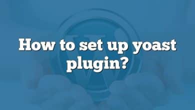 How to set up yoast plugin?