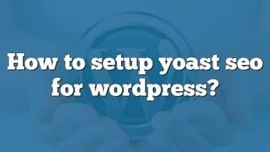 How to setup yoast seo for wordpress?