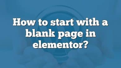 How to start with a blank page in elementor?