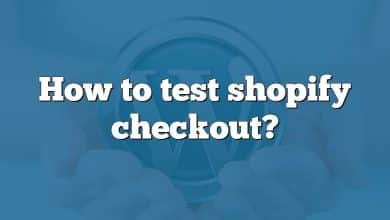 How to test shopify checkout?