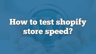 How to test shopify store speed?