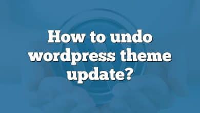 How to undo wordpress theme update?