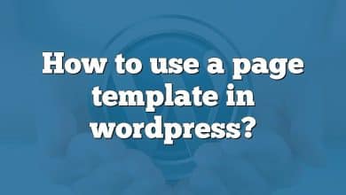 How to use a page template in wordpress?
