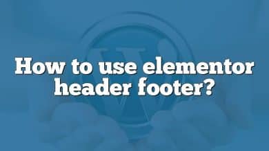 How to use elementor header footer?