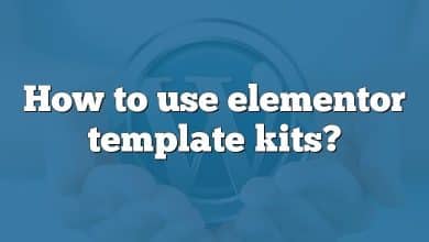 How to use elementor template kits?