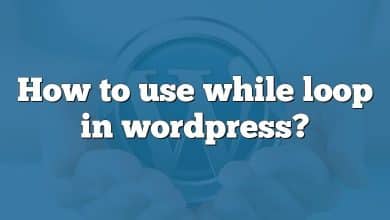 How to use while loop in wordpress?