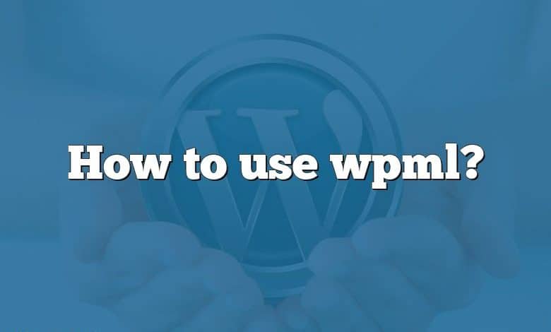 How to use wpml?