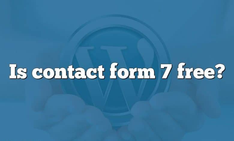 Is contact form 7 free?