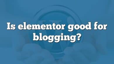 Is elementor good for blogging?