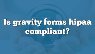 Is gravity forms hipaa compliant?