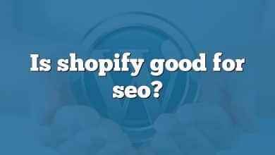 Is shopify good for seo?