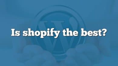 Is shopify the best?