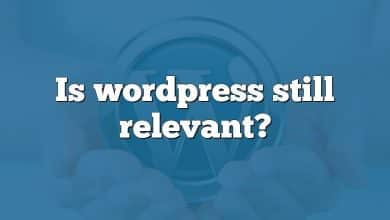 Is wordpress still relevant?