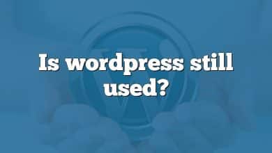 Is wordpress still used?