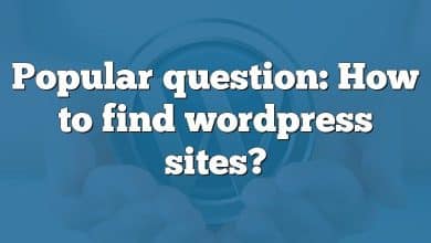 Popular question: How to find wordpress sites?