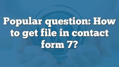 Popular question: How to get file in contact form 7?