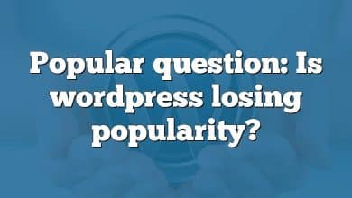 Popular question: Is wordpress losing popularity?