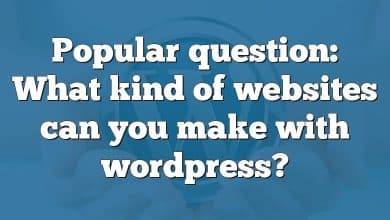 Popular question: What kind of websites can you make with wordpress?