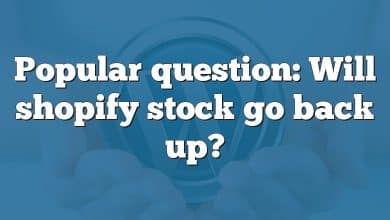 Popular question: Will shopify stock go back up?