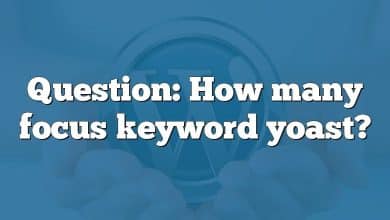 Question: How many focus keyword yoast?