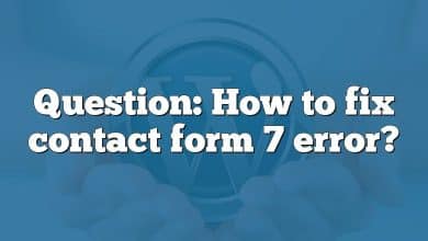 Question: How to fix contact form 7 error?