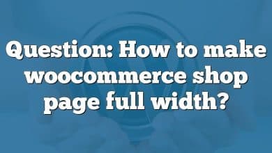 Question: How to make woocommerce shop page full width?