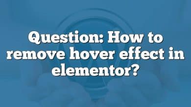 Question: How to remove hover effect in elementor?
