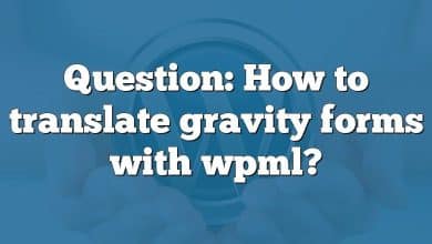 Question: How to translate gravity forms with wpml?