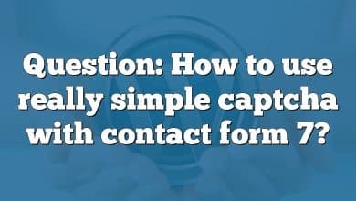 Question: How to use really simple captcha with contact form 7?