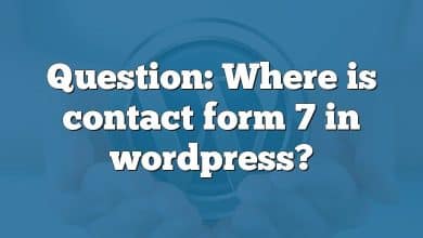 Question: Where is contact form 7 in wordpress?