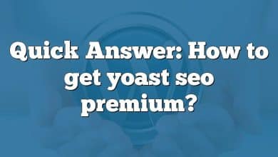 Quick Answer: How to get yoast seo premium?